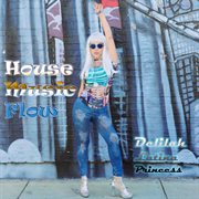 House music flow cover image