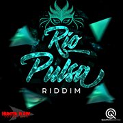 Rio pulsa riddim cover image