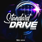 Standard drive riddim cover image