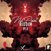 Nail point riddim, pt. 2 cover image