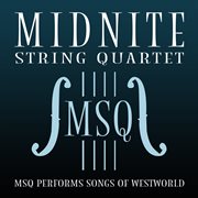 Msq performs songs of westworld cover image