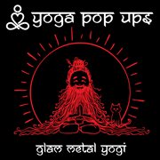 Glam metal yogi cover image