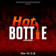 Hot bottle riddim cover image