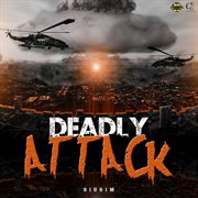 Deadly attack riddim cover image