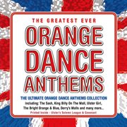 The greatest ever orange dance anthems cover image