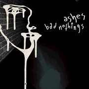 Bad nothings cover image