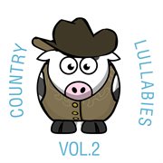Country lullabies, vol. 2 cover image