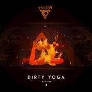 Dirty yoga riddim cover image