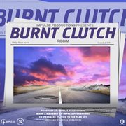 Burnt clutch riddim cover image