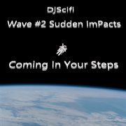 Wave #2 sudden impacts coming in your steps cover image