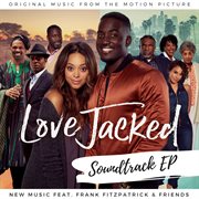 Love jacked (original music from the motion picture) cover image