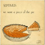 We want a piece of the pie cover image