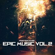 Position music : epic music. Vol. 2 cover image