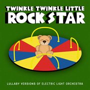 Lullaby versions of electric light orchestra cover image