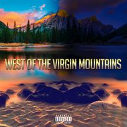 West of the virgin mountains cover image