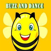 Buzz and dance, vol. 1 cover image