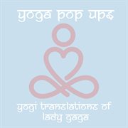 Yogi translations of lady gaga cover image