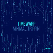 Minimal trippin' cover image