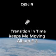 Transition in time keeps me moving on, vol. 2 cover image