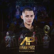 Airam paez: en vivo desde culiacan cover image
