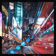 Windows to the soul cover image