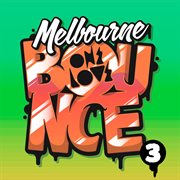 Melbourne bounce 3 cover image
