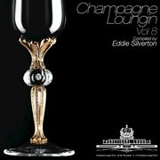 Champagne loungin, vol. 8 cover image