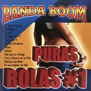 Banda boom puras rolas #1 cover image