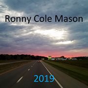 Ronny cole mason 2019 cover image