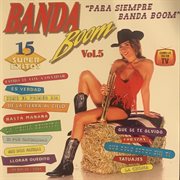 Banda boom, vol.5 para siempre banda boom cover image