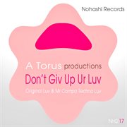Don't giv up ur luv cover image
