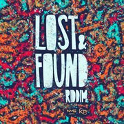 Lost & found riddim cover image