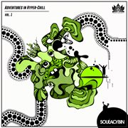 Adventures in hyper-chill, vol. 1 cover image