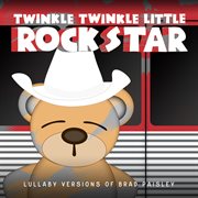 Lullaby versions of brad paisley cover image