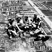 Jon cougar concentration camp / the raging nathans cover image