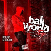 Bali world: the rise of a trap nation cover image