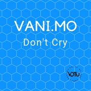 Don't cry cover image