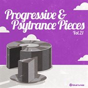 Progressive & psy trance pieces, vol. 21 cover image