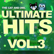 Ultimate hits lullabies, vol. 3 ? cover image