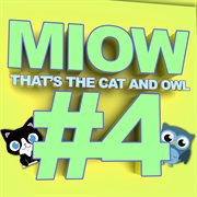 Miow - that's the cat and owl, vol. 4 cover image