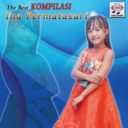 The best kompilasi ina permatasari cover image
