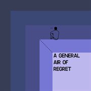 A general air of regret cover image