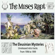 The eleusinian mysteries (retro tracks 1996-1999) cover image