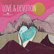 Love & devotion cover image