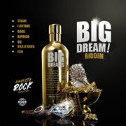 Big dream riddim cover image