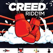 Creed riddim cover image