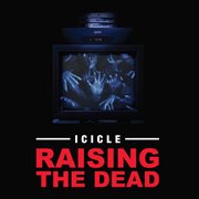 Raising the dead cover image