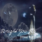 Tonight you fly cover image