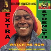 Watch me now cover image