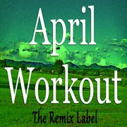 April workout cover image